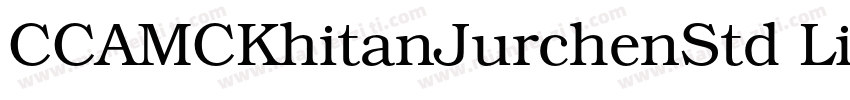 CCAMCKhitanJurchenStd Light字体转换